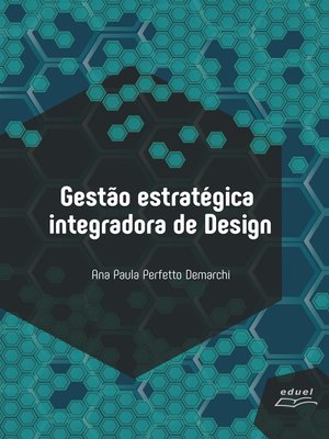 cover image of Gestão Estratégica Integradora de Design